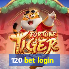 120 bet login